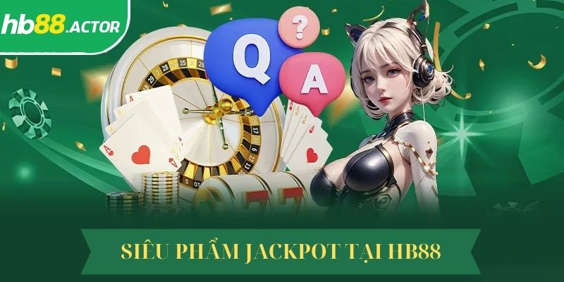 Cơ hội trúng Jackpot tiền tỷ đầy hấp dẫn